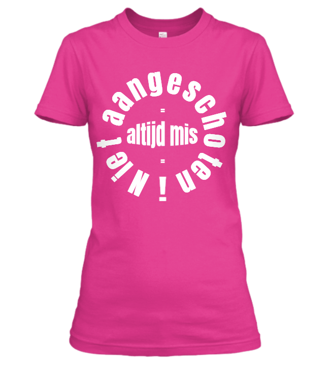 Vervullen Samengroeiing Grondig Dames T-Shirt Aangeschoten met eigen ontwerp? Opdruk.com